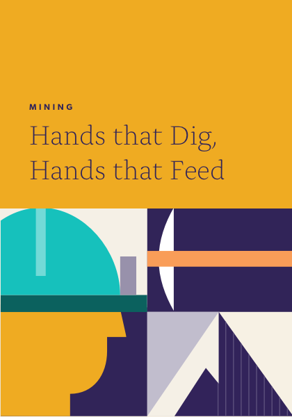 Article 2: Mining Hands that dig, hands that feed